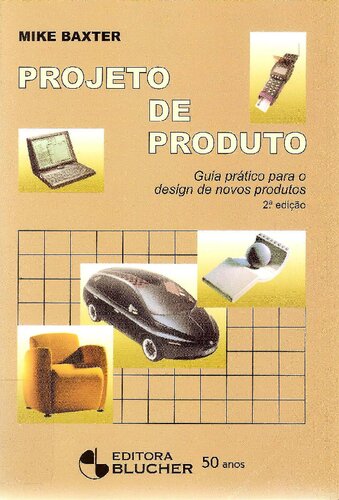 Projeto de Produto: Guia Prático para o Design de Novos Produtos