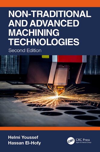 Non-Traditional and Advanced Machining Technologies: Machine Tools and Operations