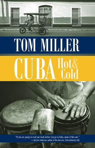 Cuba, Hot and Cold