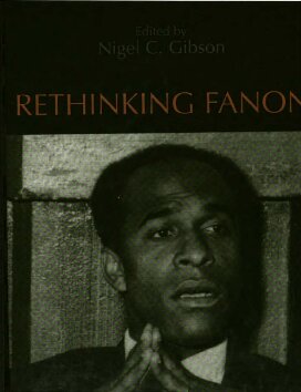 Rethinking Fanon : the continuing dialogue