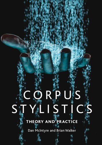 Corpus Stylistics: Theory and Practice