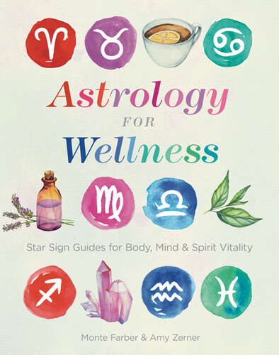 Astrology for Wellness: Star Sign Guides for Mind, Body & Spirit Vitality