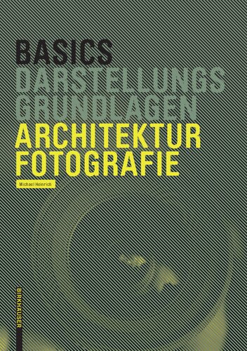 Architekturfotografie (Basics) (German Edition)
