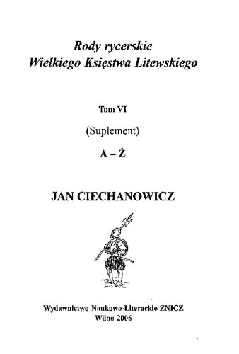 Rody rycerskie Wielkiego Księstwa Litewskiego. T. 6: (Suplement) A-Ż