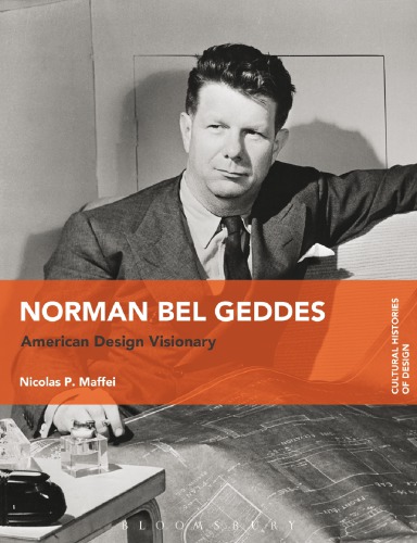 Norman Bel Geddes: American design visionary