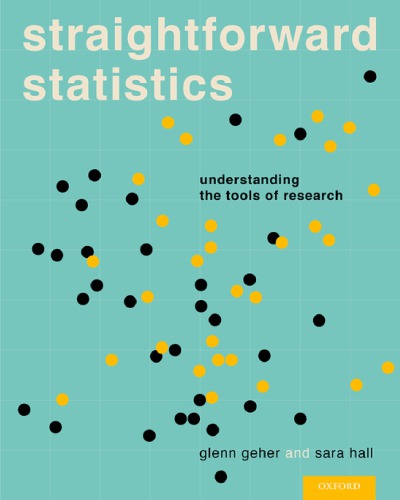 Straightforward statistics: understanding the tools of research