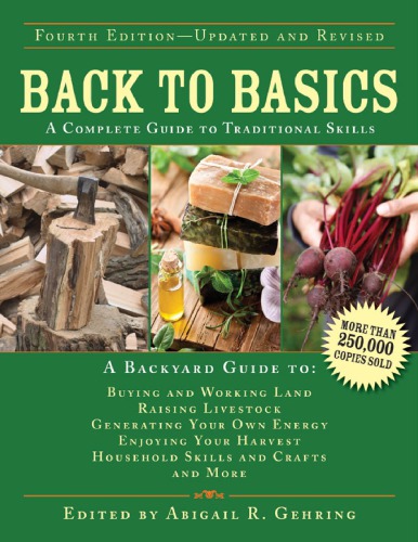 Back to Basics: a Complete Guide to Traditional Skills