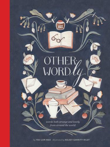 Other-Wordly: words both strange and lovely from around the world