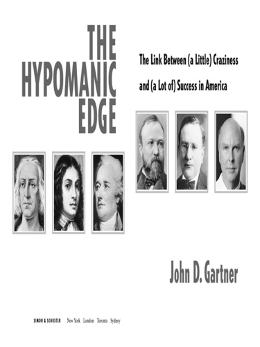 The hypomanic edge: the bipolar disorder that made America the most successful nation in the world