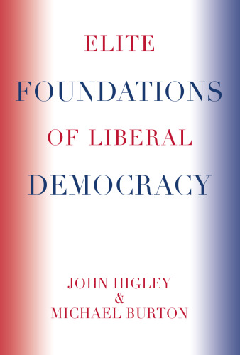 Elite Foundations of Liberal Democracy