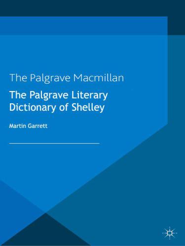The Palgrave Literary Dictionary of Shelley