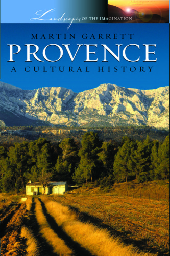 Provence: a Cultural History