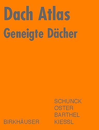 Dach Atlas. Geneigte Dächer