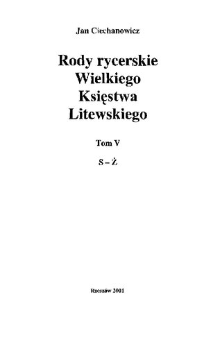 Rody rycerskie Wielkiego Księstwa Litewskiego. T. 5: S-Ż