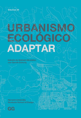 Urbanismo ecológico. Volumen 10, Adaptar