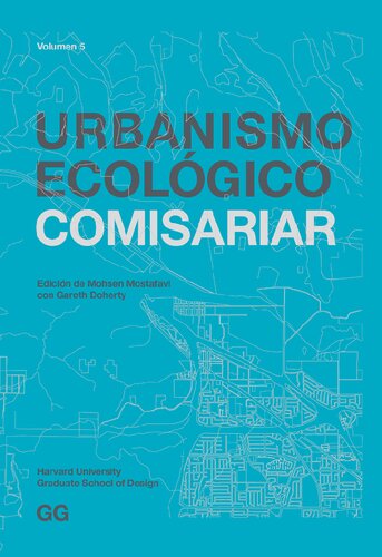 Urbanismo ecológico. Volumen 5, Comisariar
