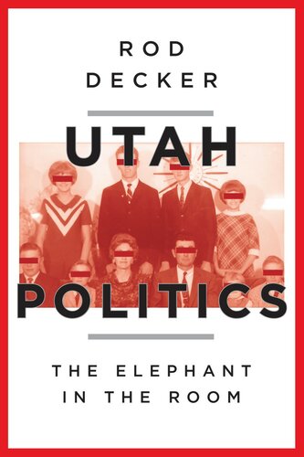 Utah Politics : The Elephant in the Room