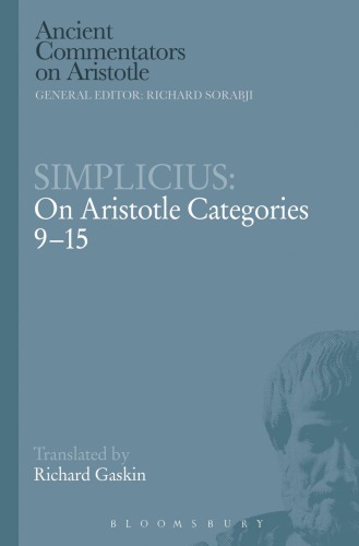 Simplicius: on Aristotle categories 9-15