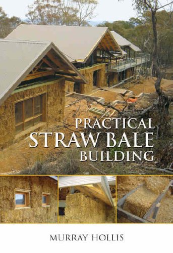 Practical Straw Bale Building