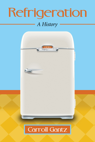 Refrigeration: a history