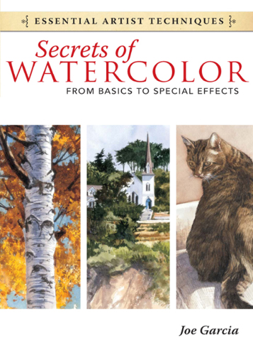 Secrets of watercolor - from basics to special effects