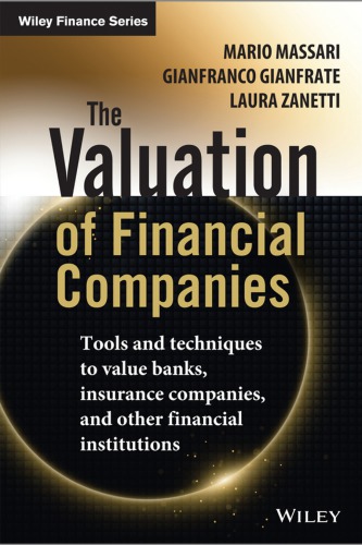 The Valuation of Financial Companies: Tools and Techniques to Measure the V