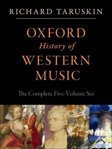 Oxford History of Western Music: 5-vol. set: 5-vol. set