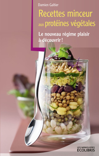 Recettes minceur aux protéines végétales: le nouveau régime plaisir à découvrir!
