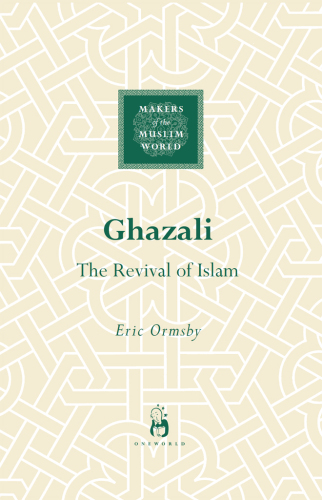 Ghazali: the Revival of Islam