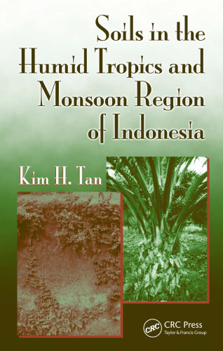 Soils in the Humid Tropics and Monsoon Region of Indonesia