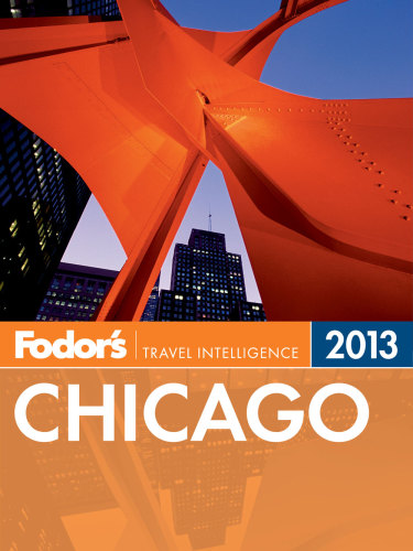 Fodor's Chicago 2013