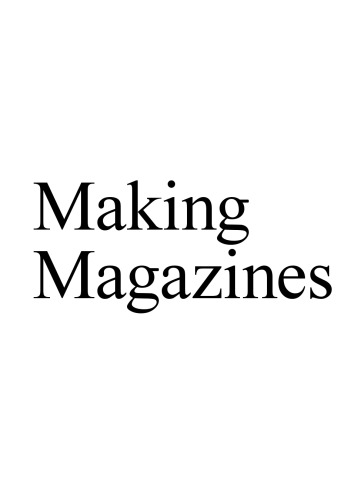 Fresh Dialogue 7: Making Magazines