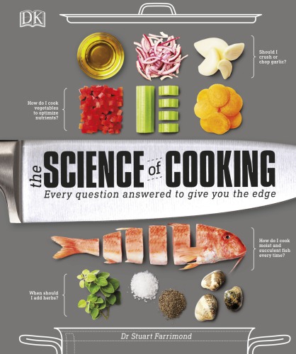 The science of cooking: every question answered to perfect your cooking