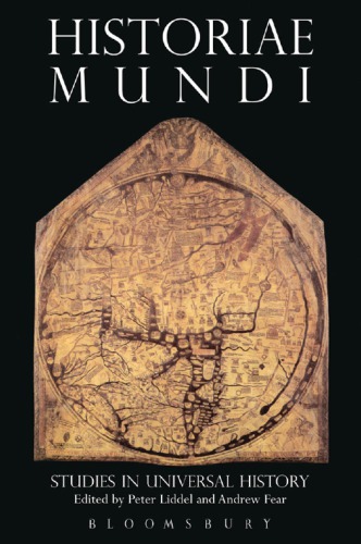 Historiae mundi: studies in universal history