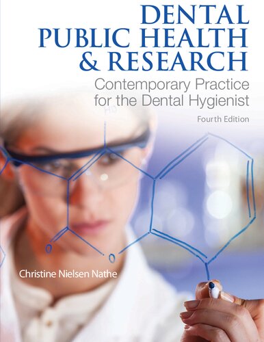Dental public health & research : contemporary practice for the dental hygienist