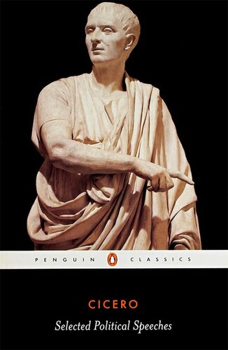 Cicero: Selected Political Speeches (Penguin Classics)