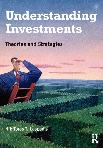 Understanding Investments: Theories and Strategies