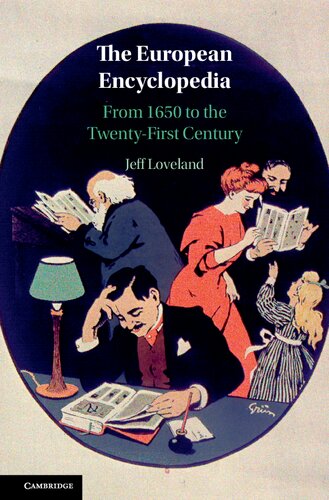 The European Encyclopedia: From 1650 to the Twenty-First Century