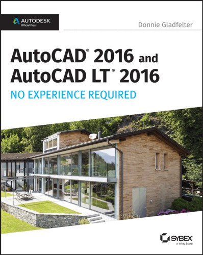 AutoCAD 2016 and AutoCAD LT 2016: no experience required