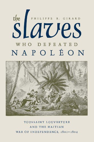 Haiti: the tumultuous history--from pearl of the Caribbean to broken nation