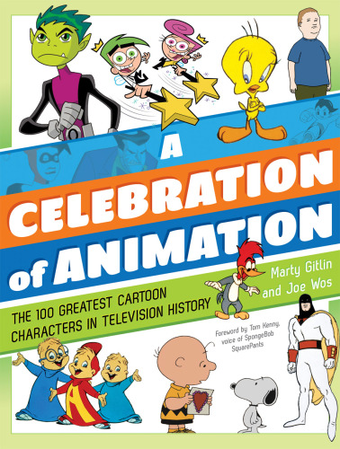A Celebration of Animation: the 100 Greatest Cartoon Characters in Television History