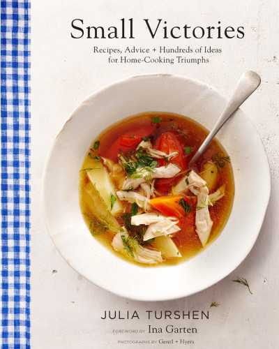 Small victories: recipes, advice + hundreds of ideas for home-cooking triumphs