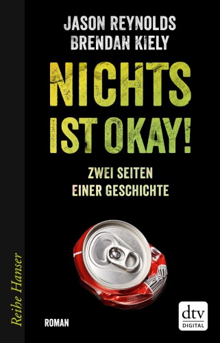 Nichts ist okay!: Zwei Seiten einer Geschichte