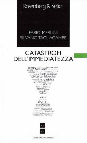 Catastrofi dell'immediatezza