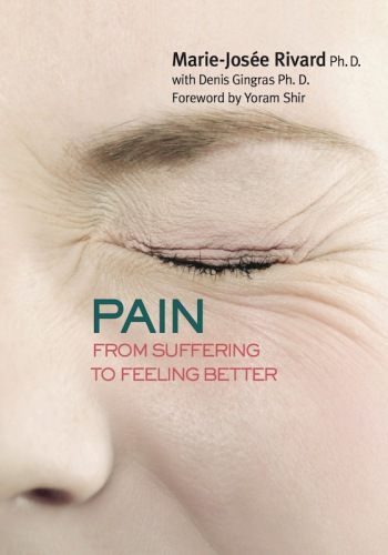 Pain: from suffering to feeling better