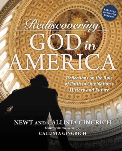 Rediscovering God in America: reflections on the role of faith in our nation's history and future