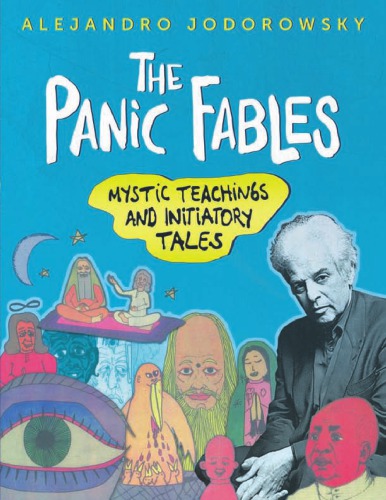 The panic fables: mystic teachings and initiatory tales