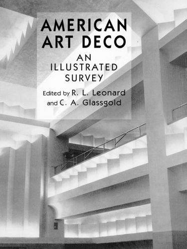 American Art Deco: an Illustrated Survey