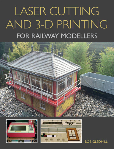 Laser cutting in 3-d printing: for railway modellers