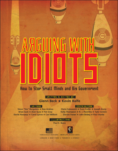 Arguing with idiots: how to stop small minds and big government